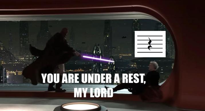 YOU ARE UNDER A REST, MY LORD