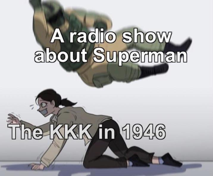A radio show about Superman The KKK in 1946