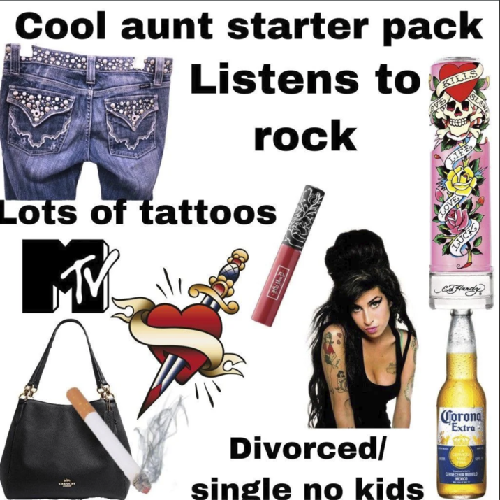 Cool aunt starter pack Listens to Lots of tattoos rock OVE LIFE KILLS SLOW wyż LOVE LUCK Ed Hardy Corona Extra COACH Divorced/ single no kids LA CERVEZA CERVECERIA MODELO MEXICO