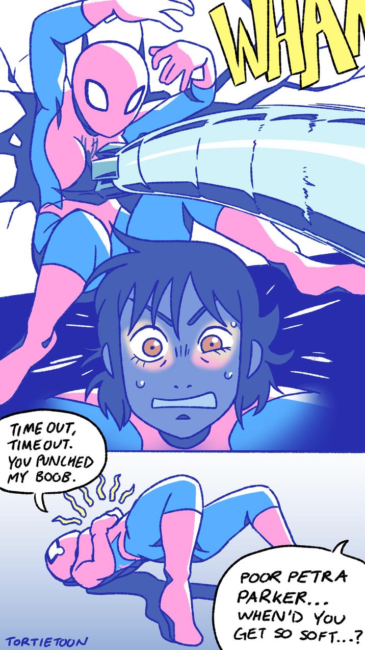 TIME OUT, TIMEOUT. YOU PUNCHED MY BOOB. 11/ WHA TORTIETOON POOR PETRA PARKER... WHEN'D YOU GET SO SOFT...?