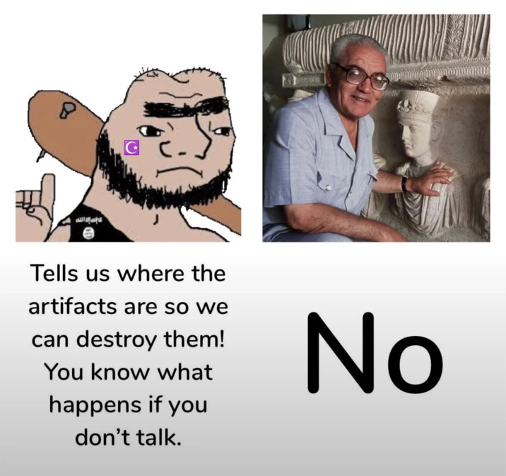 لا إله إلا الله Tells us where the artifacts are so we can destroy them! You know what happens if you don't talk. No