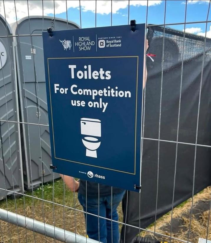 ROYAL HIGHLAND SHOW PARTNER SINCE 1981 Royal Bank of Scotland Toilets For Competition use only by rhass 7