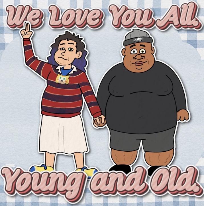 We Love You, ALL Young and old
