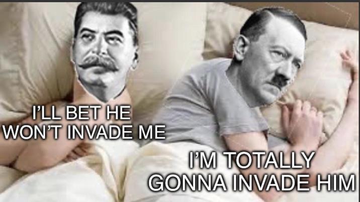 I'LL BET HE WON'T INVADE ME I'M TOTALLY GONNA INVADE HIM