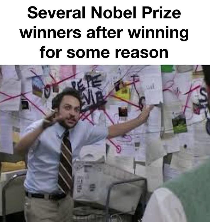 Several Nobel Prize winners after winning for some reason W
