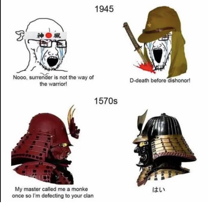 Nooo, surrender is not the way of the warrior! 1945 1570s D-death before dishonor! My master called me a monke once so I'm defecting to your clan 1211