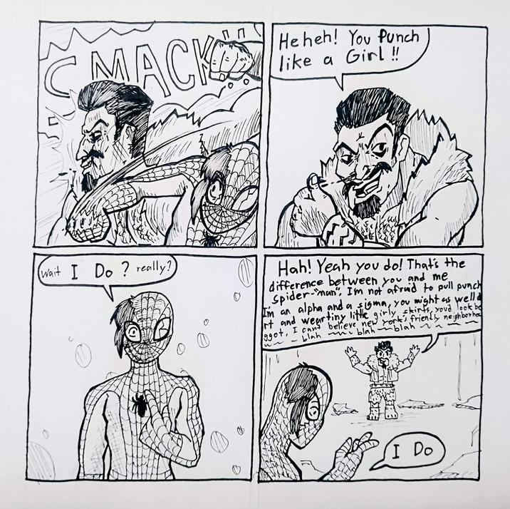 CMACK ПП Heheh! You Punch like a Girl !! (wait I Do? really? Hah! Yeah you do! That's the difference between you and me Spider-"man", I'm not afraid to pull punch I'm an alpha and a sigma, you might as well a rt and weartiny little girly skirts, you'd look be ggot, I cant believe new york's friendly neighborho V blah mi blah blah I Do