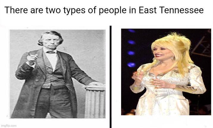 There are two types of people in East Tennessee imgflip.com