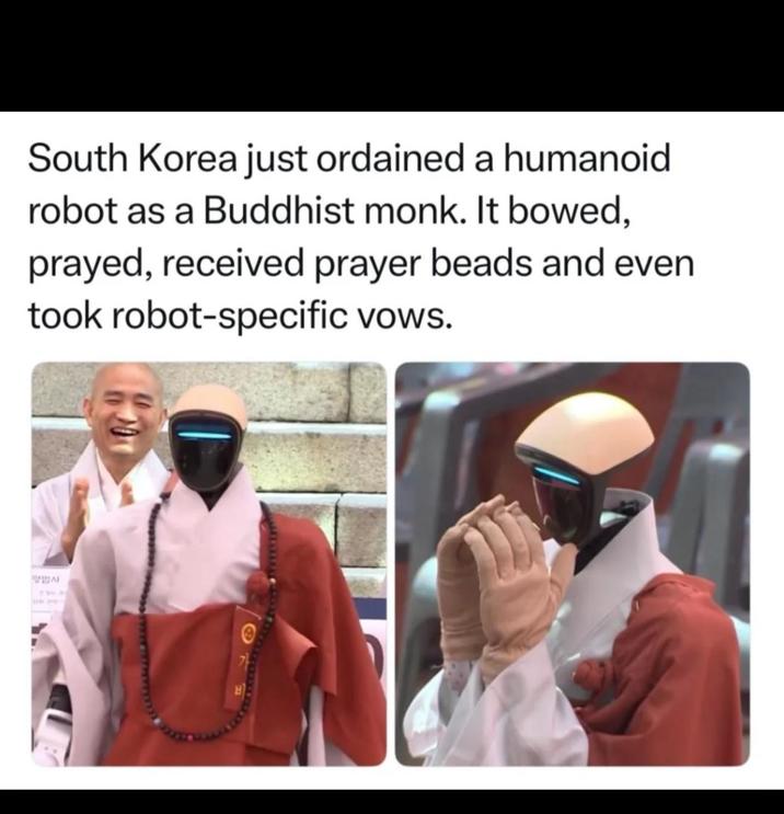 South Korea just ordained a humanoid robot as a Buddhist monk. It bowed, prayed, received prayer beads and even took robot-specific vows. 법사