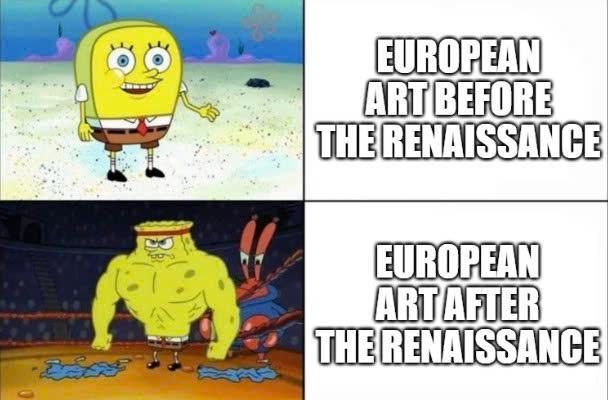 EUROPEAN ART BEFORE THE RENAISSANCE EUROPEAN ART AFTER THE RENAISSANCE