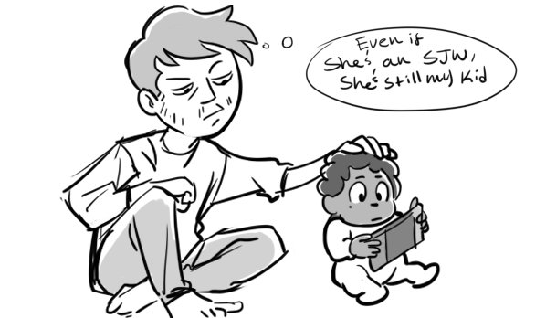 Even if She's an SJW, She still my Kid