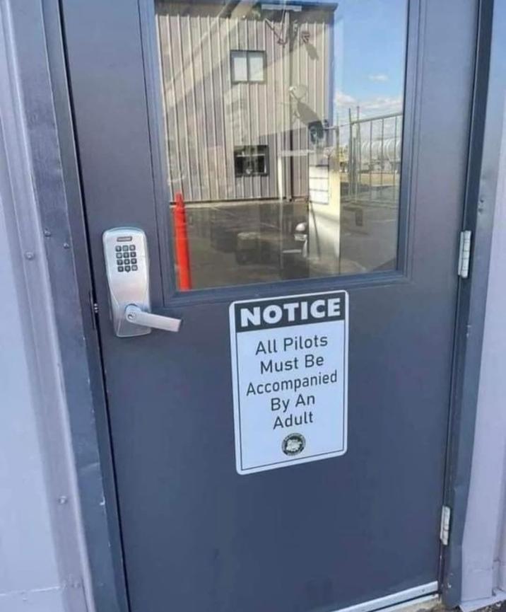 NOTICE All Pilots Must Be Accompanied By An Adult