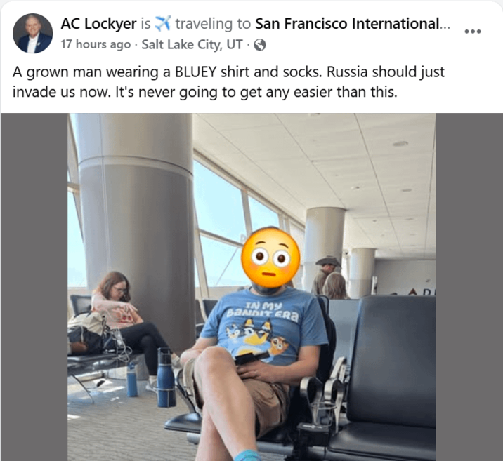 AC Lockyer is traveling to San Francisco International... 17 hours ago - Salt Lake City, UT . → A grown man wearing a BLUEY shirt and socks. Russia should just invade us now. It's never going to get any easier than this. IN MY BANDIT ERA וח.