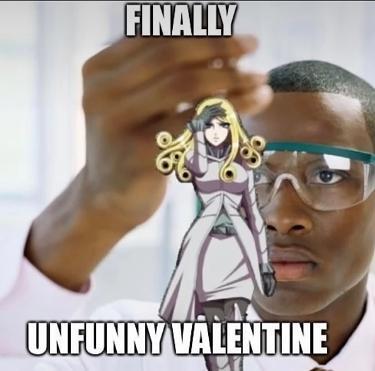 FINALLY UNFUNNY VALENTINE