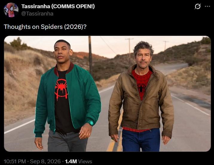 Tassiranha (COMMS OPEN!) @Tassiranha Thoughts on Spiders (2026)? 10:51 PM - Sep 8, 2026 1.4M Views