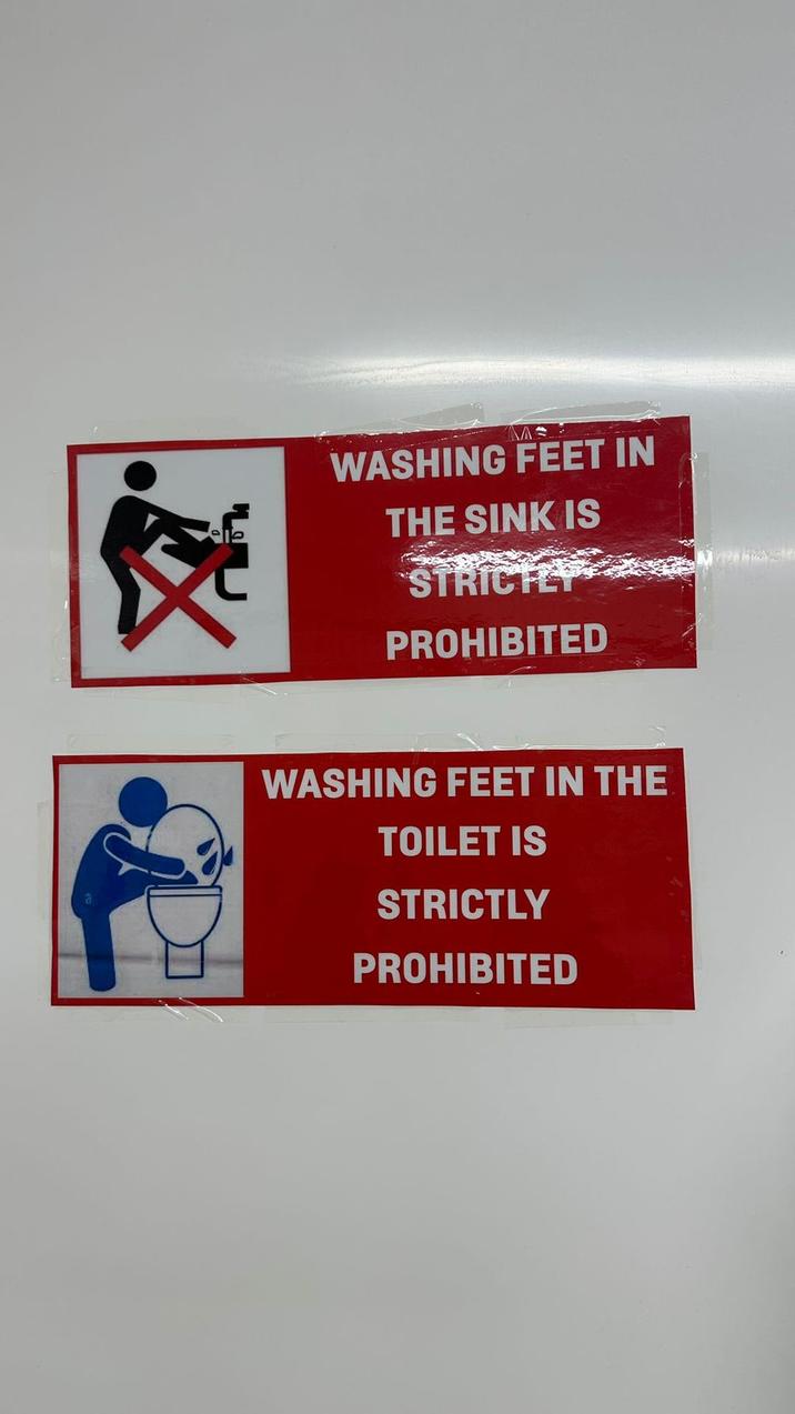 ☑ WASHING FEET IN THE SINK IS STRICTLY PROHIBITED WASHING FEET IN THE TOILET IS STRICTLY PROHIBITED