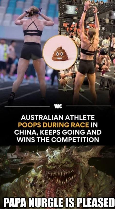 00 32 WC AUSTRALIAN ATHLETE POOPS DURING RACE IN CHINA, KEEPS GOING AND WINS THE COMPETITION PAPA NURGLE IS PLEASED