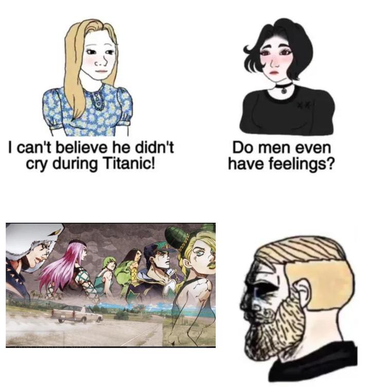 I can't believe he didn't cry during Titanic! Do men even have feelings?