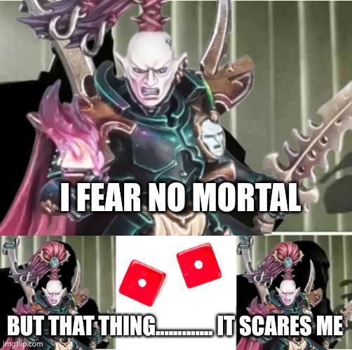 I FEAR NO MORTAL BUT THAT THING...IT SCARES ME imgflip.com