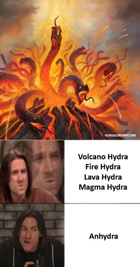 GONZALOKENNY.COM Volcano Hydra Fire Hydra Lava Hydra Magma Hydra Anhydra