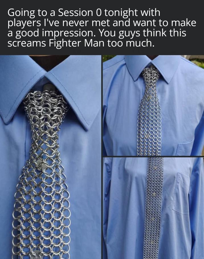 Going to a Session 0 tonight with players I've never met and want to make a good impression. You guys think this screams Fighter Man too much.