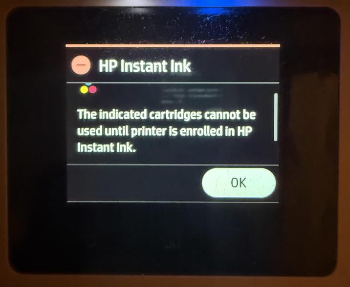HP Instant Ink The indicated cartridges cannot be used until printer is enrolled in HP Instant Ink. OK