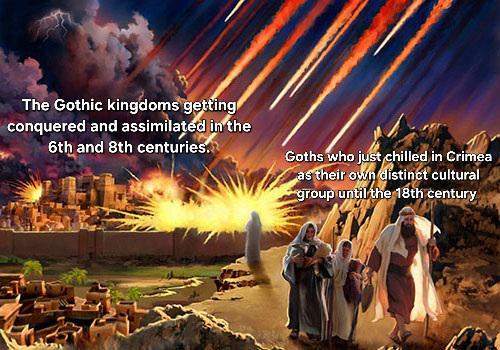 The Gothic kingdoms getting conquered and assimilated in the 6th and 8th centuries. Goths who just chilled in Crimea as their own distinct cultural group until the 18th century