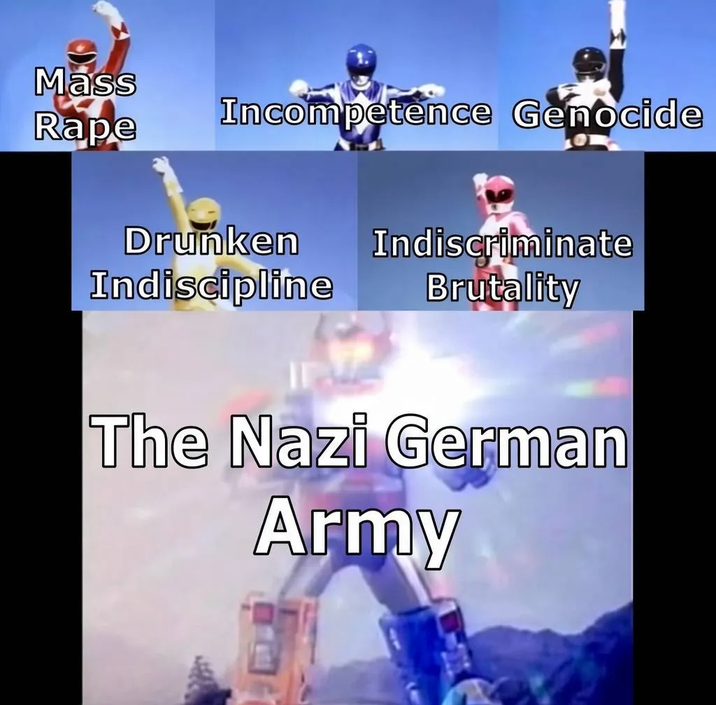 Mass R--- Incompetence Genocide Drunken Indiscriminate Indiscipline Brutality The Nazi German Army
