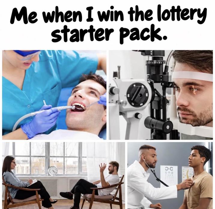 Me when I win the lottery starter pack. Oc 000