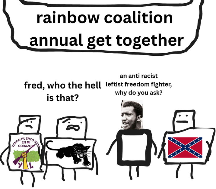 rainbow coalition annual get together an anti racist fred, who the hell leftist freedom fighter, is that? why do you ask? PUERTO EN MI CORAZON TENGO RIC π