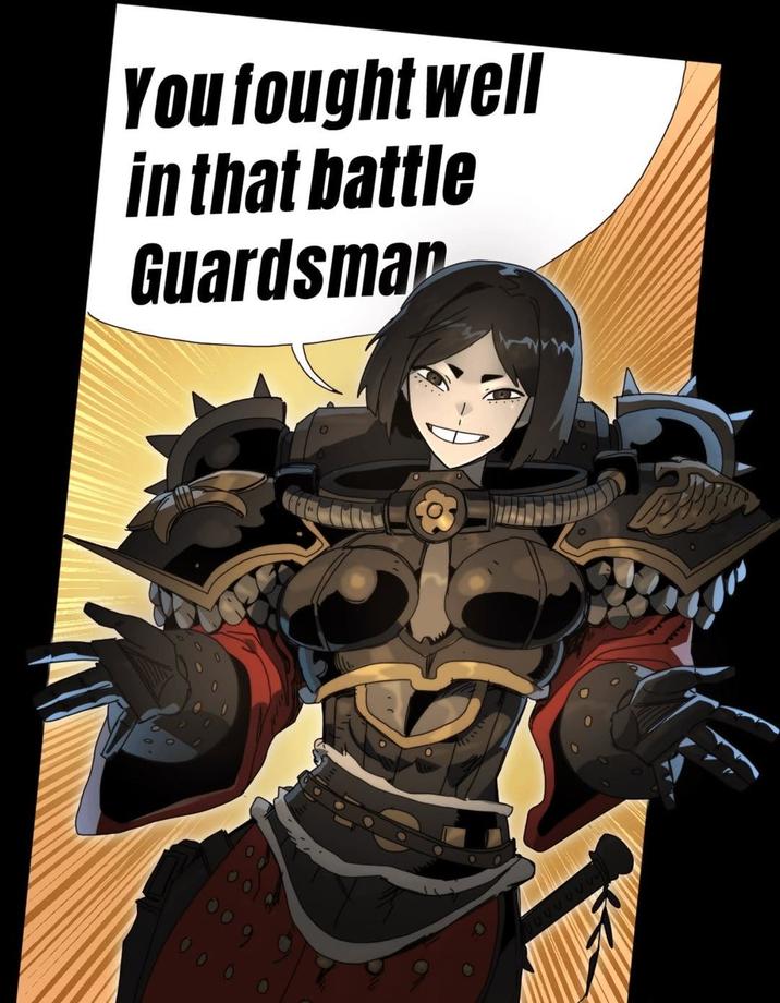 You fought well in that battle Guardsman www