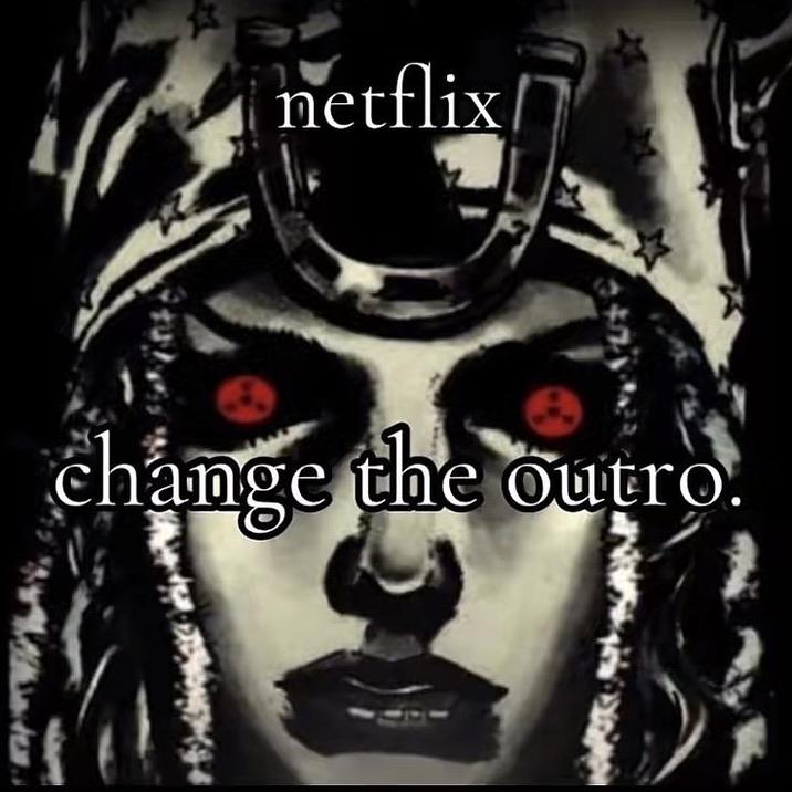 netflix/7 change the outro.