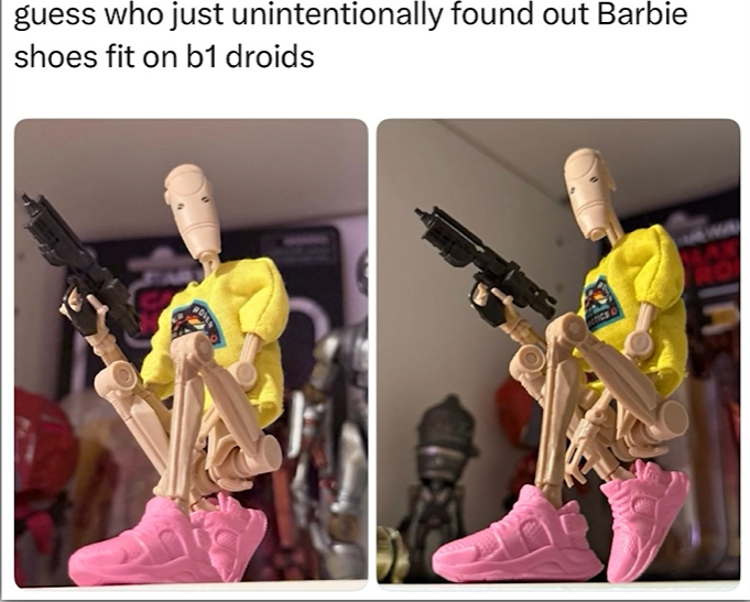 guess who just unintentionally found out Barbie shoes fit on b1 droids OVER RO