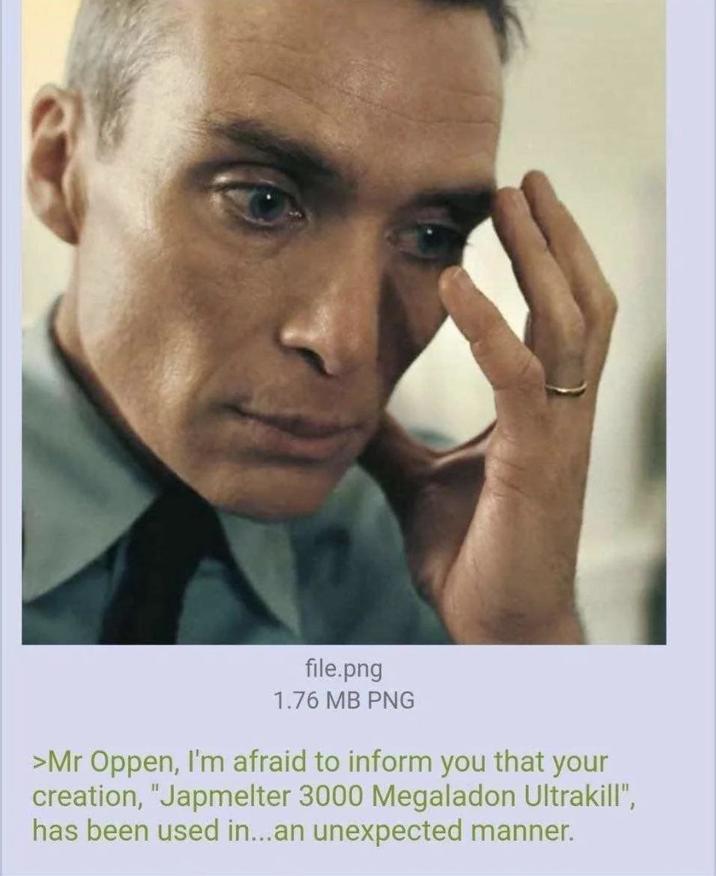 file.png 1.76 MB PNG >Mr Oppen, I'm afraid to inform you that your creation, "Japmelter 3000 Megaladon Ultrakill", has been used in...an unexpected manner.