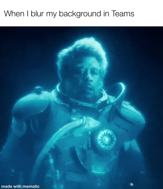 When I blur my background in Teams made with mematic