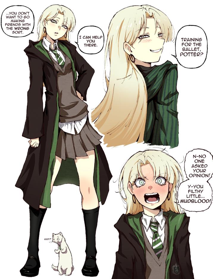 ...YOU DON'T WANT TO GO MAKING FRIENDS WITH THE WRONG SORT. I CAN HELP you THERE. TRAINING FOR THE BALLET, POTTER? EEEP!? ------- N-NO ONE ASKED YOUR OPINION! Y-YOU FILTHY LITTLE... MUDBLOOD!
