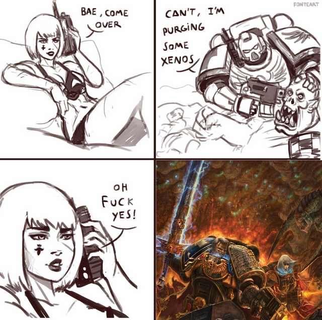 BAE, COME OVER CAN'T, I'M PURGING SOME XENOS он F--- YES! FONTEART