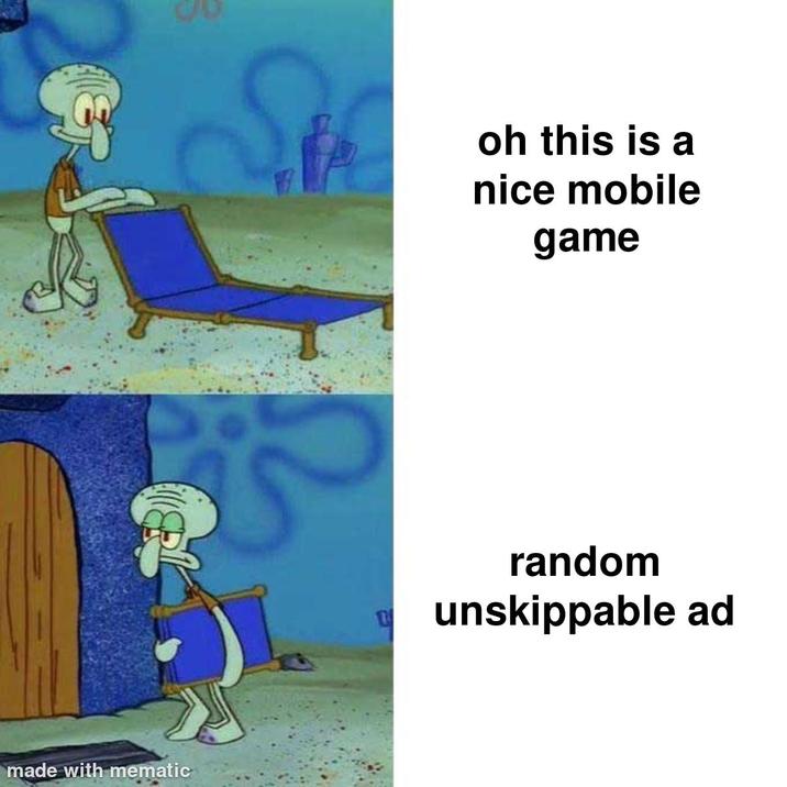 ली oh this is a nice mobile game made with mematic random ปี unskippable ad