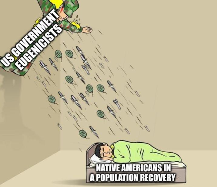 US GOVERNMENT EUGENICISTS EE NATIVE AMERICANS IN A POPULATION RECOVERY