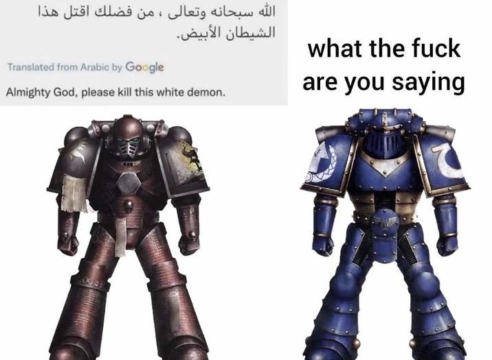 الله سبحانه وتعالى ، من فضلك اقتل هذا الشيطان الأبيض. Translated from Arabic by Google Almighty God, please kill this white demon. what the f--- are you saying