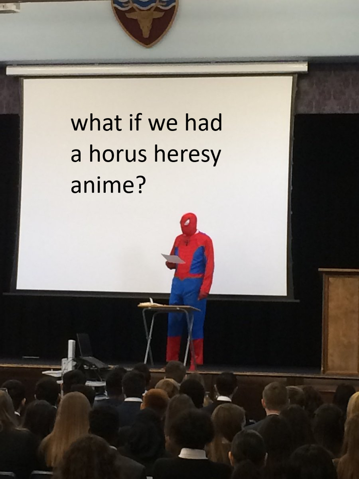 what if we had a horus heresy anime?