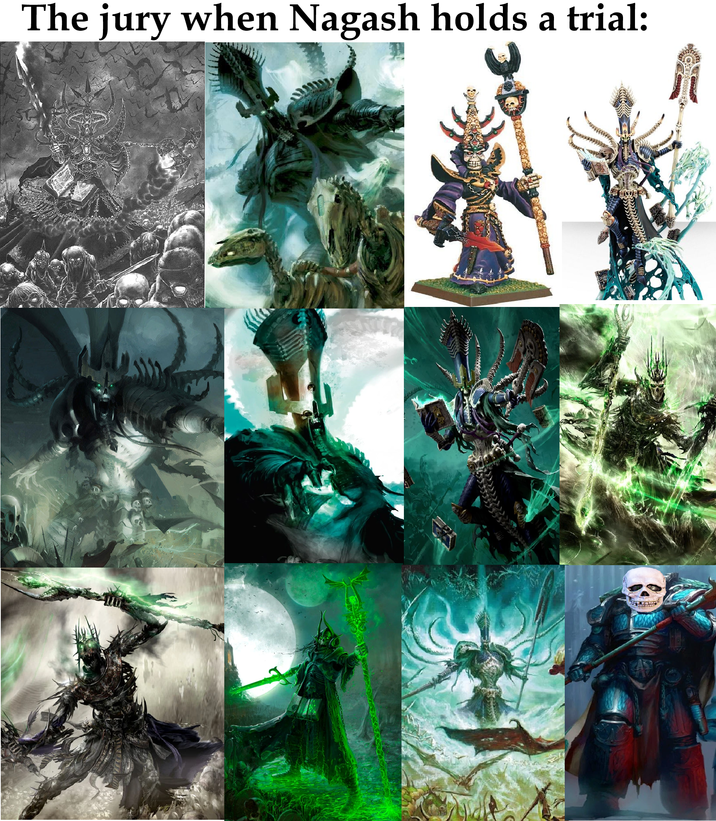 The jury when Nagash holds a trial: