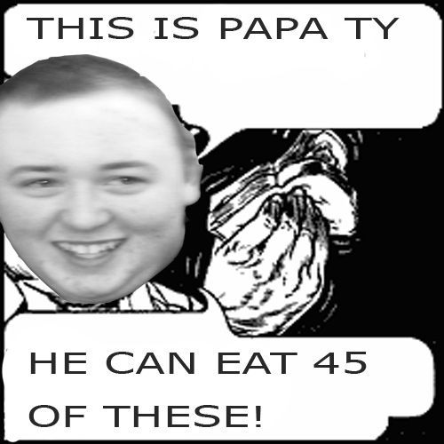 THIS IS PAPA TY HE CAN EAT 45 OF THESE!