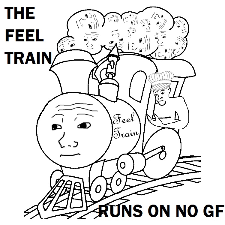 THE FEEL TRAIN 0 NS ON NO GF