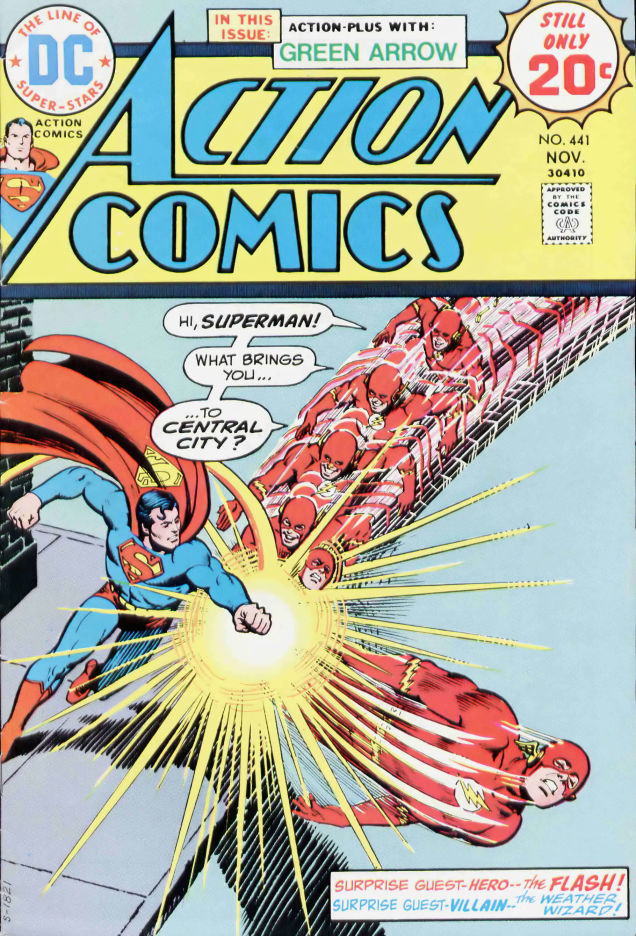 LINE IN THIS ISSUE STILL ONLY ACTION-PLUS WITH: DC GREEN ARROW ACTION COMICs NO. 441 NOV 30410 HI, SUPERMAN! WHAT BRINGS TO CENTRAL CITY ? SURPRISE GUEST-HER0-ThE FLASH! SURPRISE GUEST-VILLAIN."龙 WEATHER WIZARP