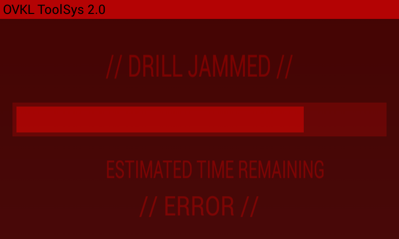 OVKL ToolSys 2.0 DRILL JAMMED STIMATED TIME REMAINING //ERROR//