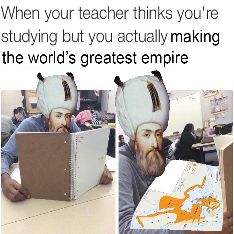 When your teacher thinks you're studying but you actually making the world's greatest empire