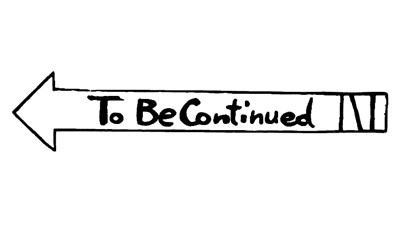 Resultado de imagen para to be continued