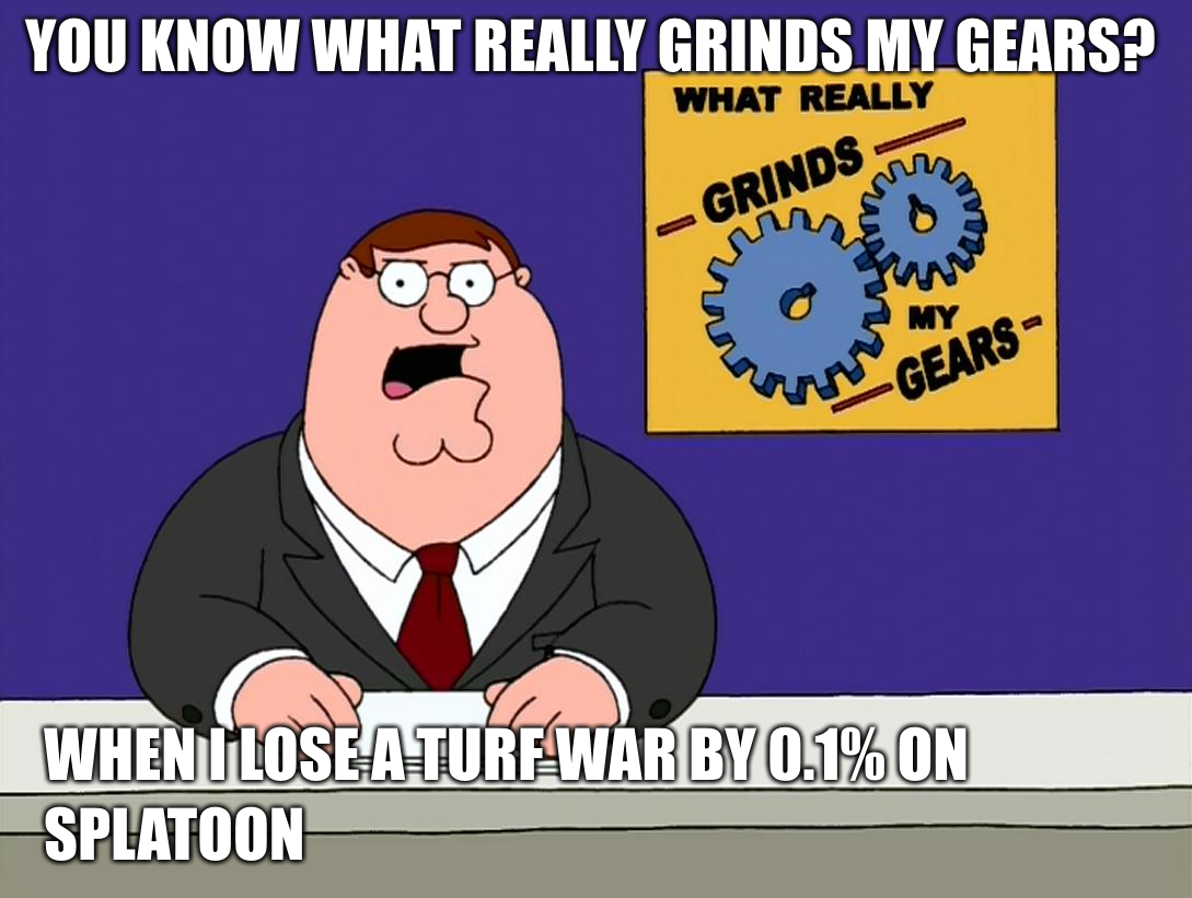 tfw you know what really grinds my gears know your meme