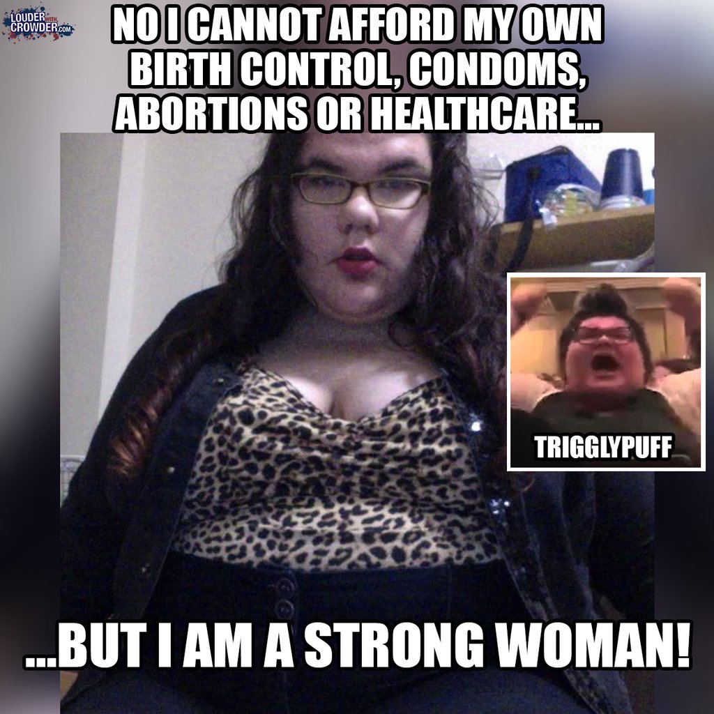 0 cannot. Trigglypuff. Мем Типичный woman. #Say no to Birth Control.